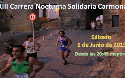 XIII Carrera Nocturna Solidaria de Carmona